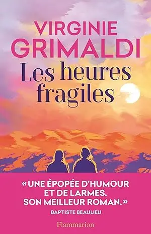Les heures fragiles