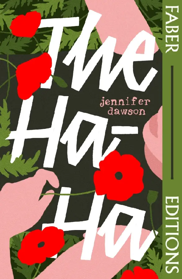 The Ha-Ha (Faber Editions)