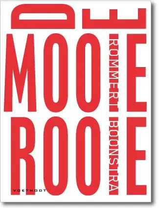 De mooie rooie