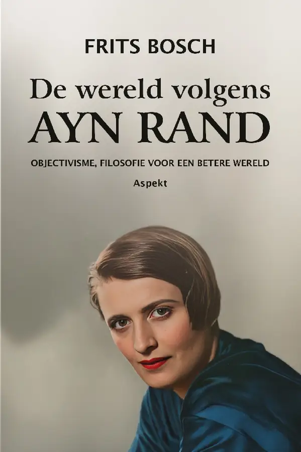 De wereld volgens Ayn Rand