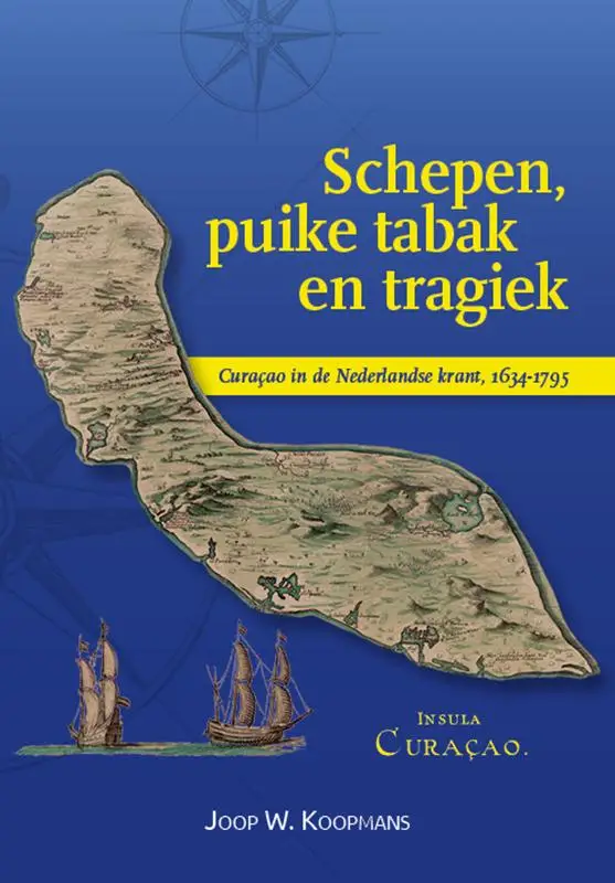 Schepen, puike tabak en tragiek
