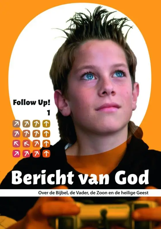 Follow up 1 Bericht van God