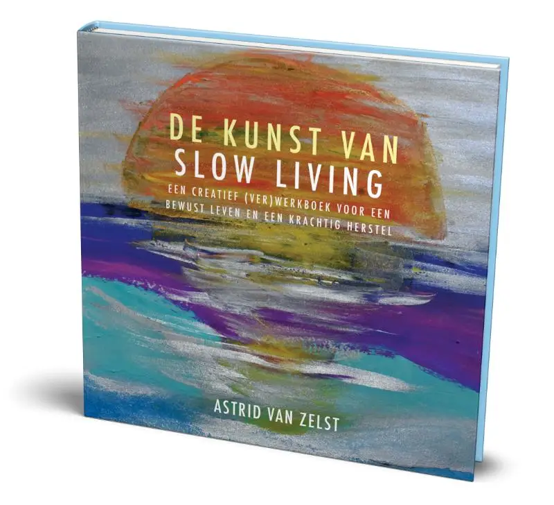 De kunst van slow living
