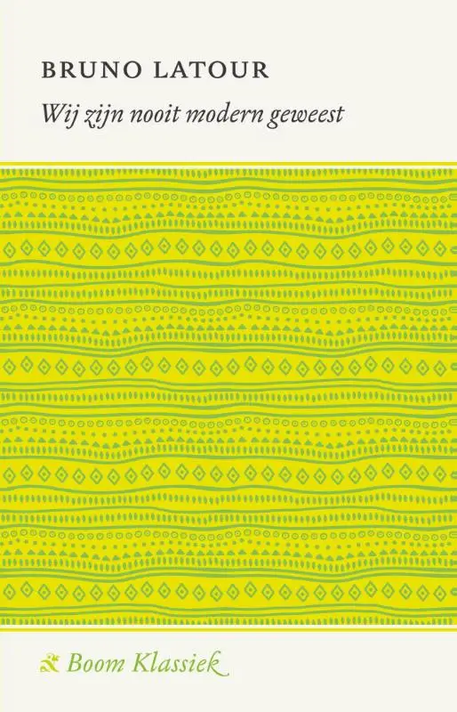 Wij zijn nooit modern geweest