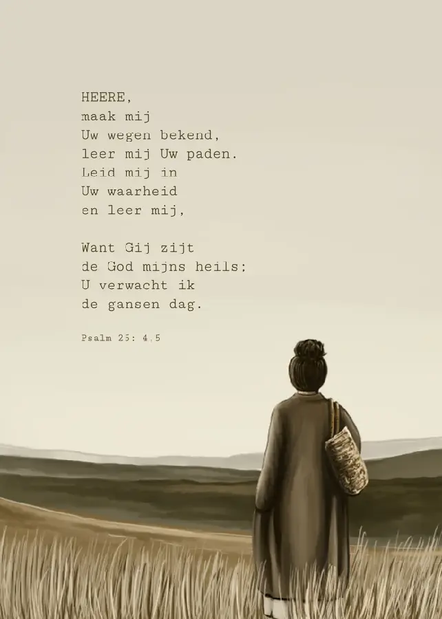 HEERE, maak mij Uw wegen bekend