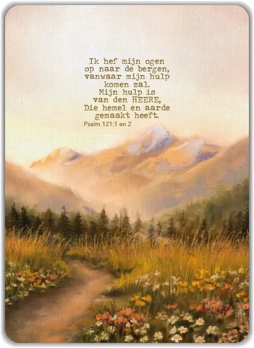 Ik hef mijn ogen op naar de bergen