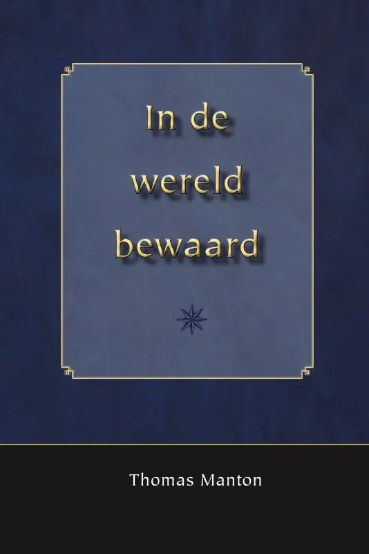 In de wereld bewaard