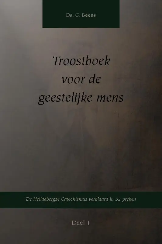 Troost voor de geestelijke mens 1
