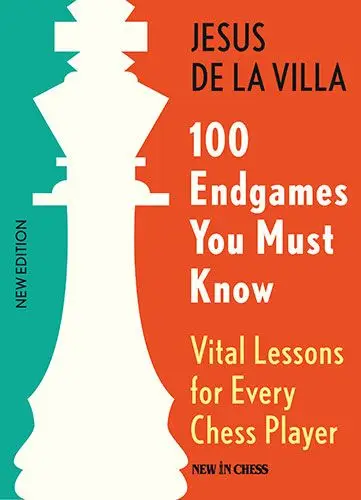 100 Endgames You Must Know 6th edition