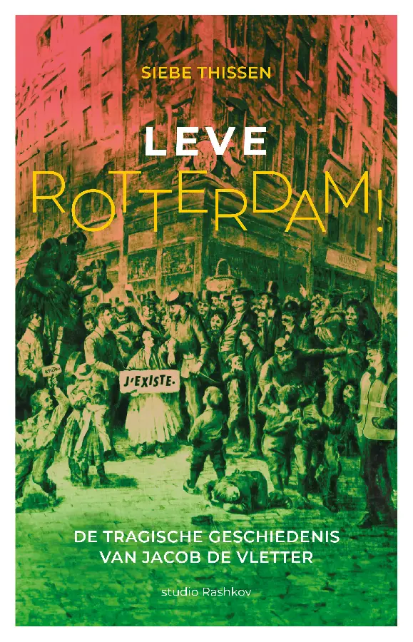 Leve Rotterdam!