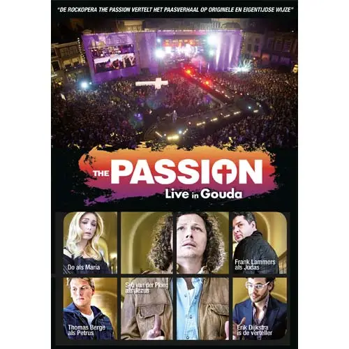 THE PASSION - LIVE IN GOUDA