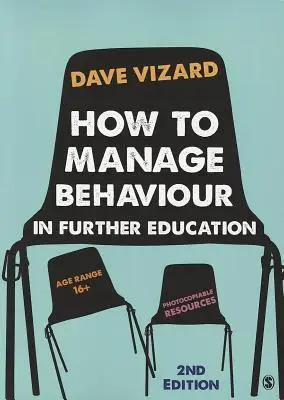 How to Manage Behaviour in Further Education