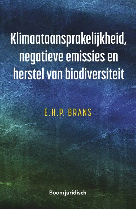 Klimaataansprakelijkheid, negatieve emissies en herstel van biodiversiteit