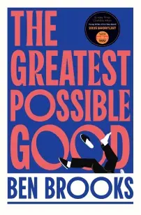 The Greatest Possible Good