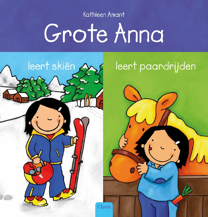 Grote Anna leert skiën en Grote Anna leert paardrijden