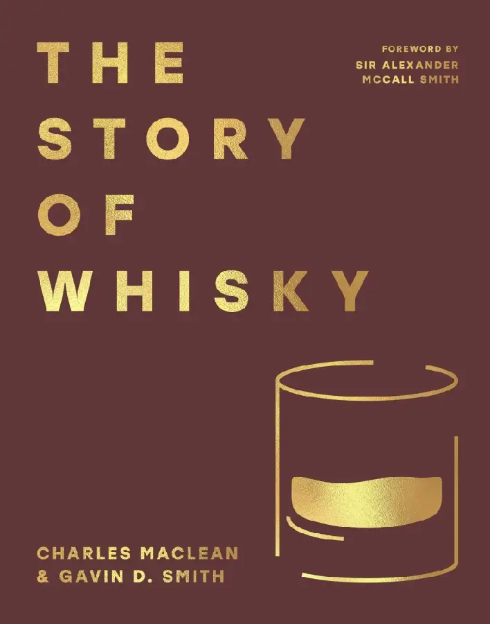 The Story of Whisky