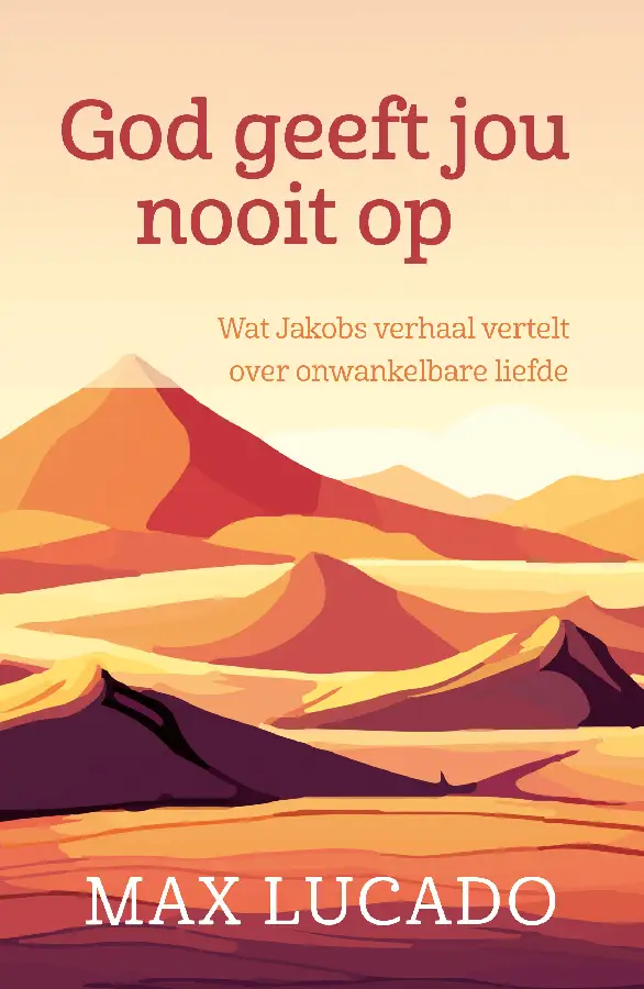 God geeft jou nooit op Jakob