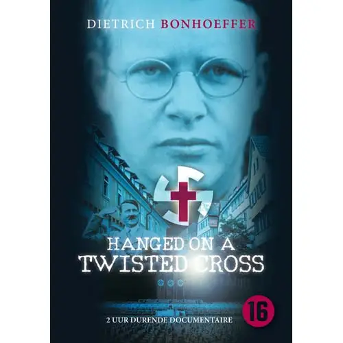 Bonhoeffer, hanged on a twisted cross