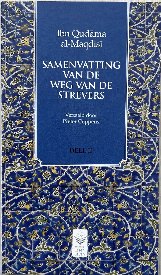 Samenvatting van de Weg van de Strevers / deel 2