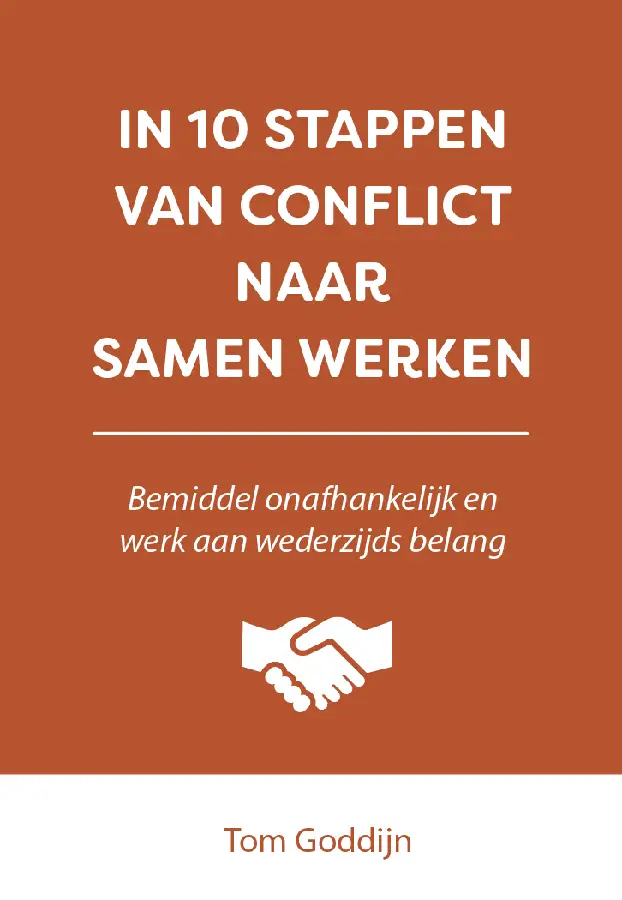 In 10 stappen van conflict naar samen werken