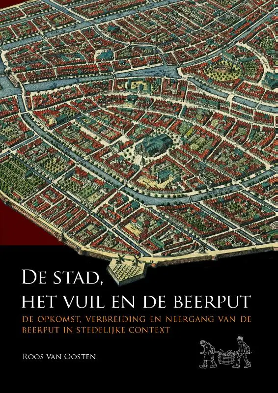 De stad, het vuil en de beerput