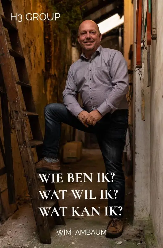 Wie ben ik? Wat wil ik? Wat kan ik?