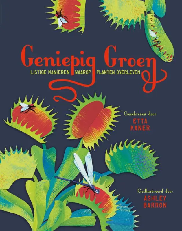 Geniepig groen - listige manieren waarop planten overleven