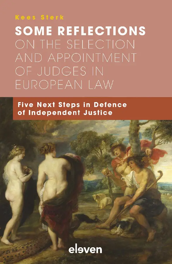 Some Reflections on the Selection and Appointment of Judges in European Law