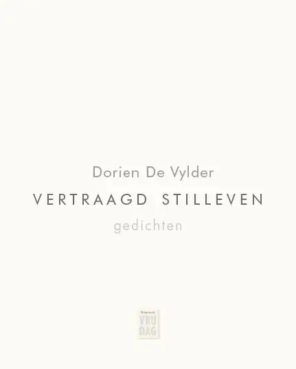 Vertraagd stilleven
