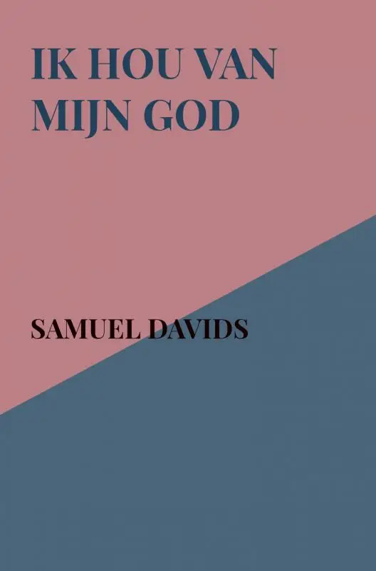 Ik hou van mijn God