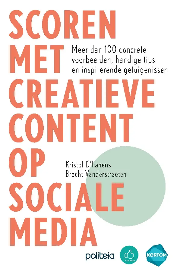 Scoren met creatieve content op sociale media | Nieuwe editie
