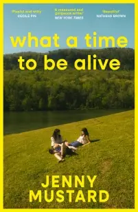 What A Time To Be Alive