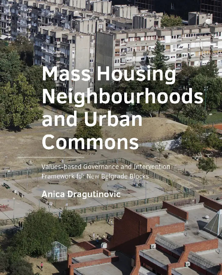 Mass Housing Neighbourhoods and Urban Commons