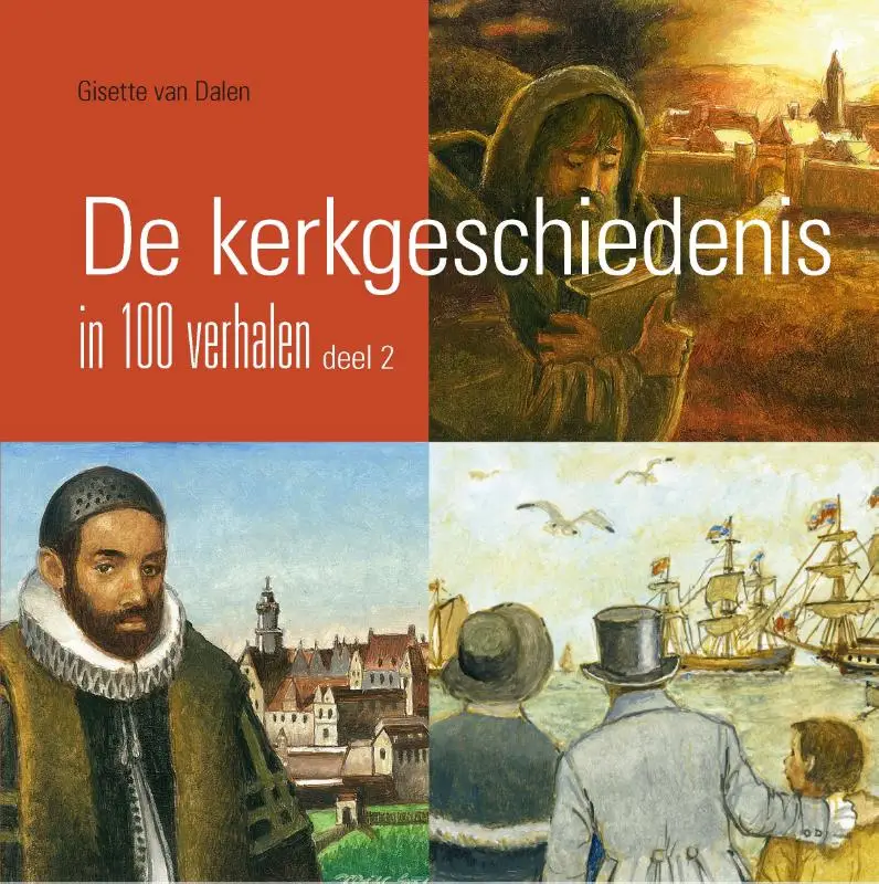 Kerkgeschiedenis in 100 verhalen 2