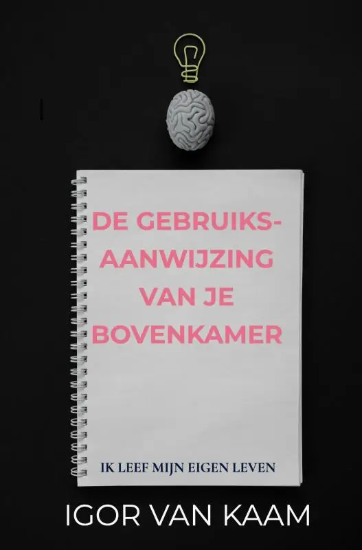 De Gebruiksaanwijzing van je Bovenkamer