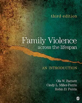 Family Violence Across the Lifespan: An Introduction