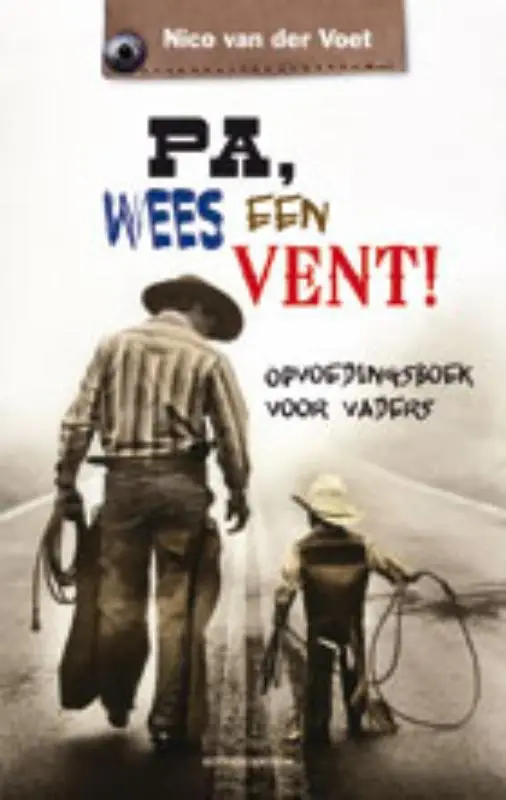 Pa wees een vent
