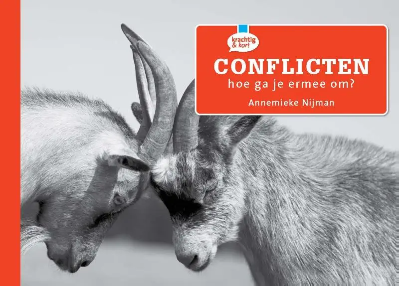 Conflicten, hoe ga je er mee om?