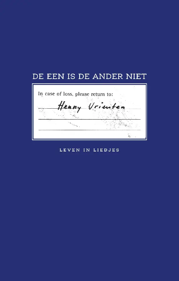 De een is de ander niet