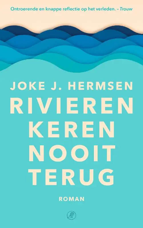 Rivieren keren nooit terug