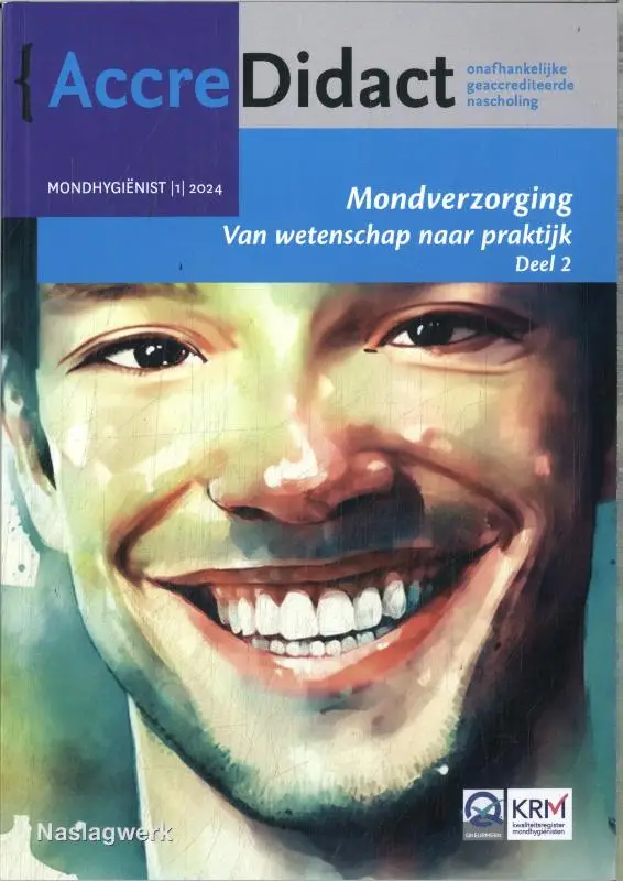 Mondverzorging / 2 Van wetenschap naar praktijk