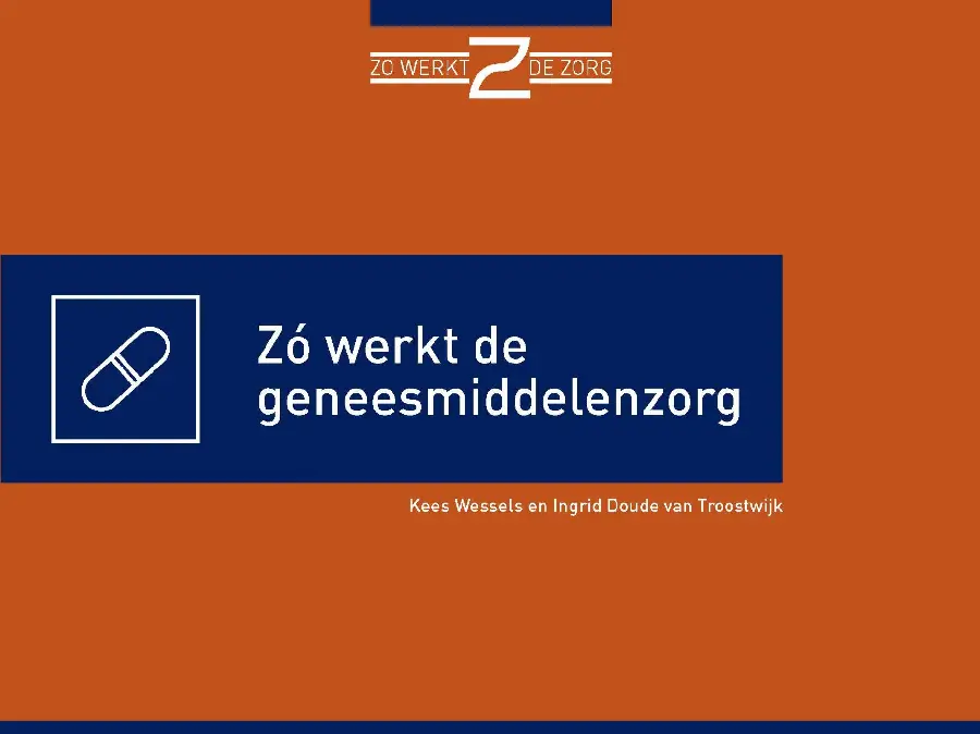 Zó werkt de geneesmiddelenzorg