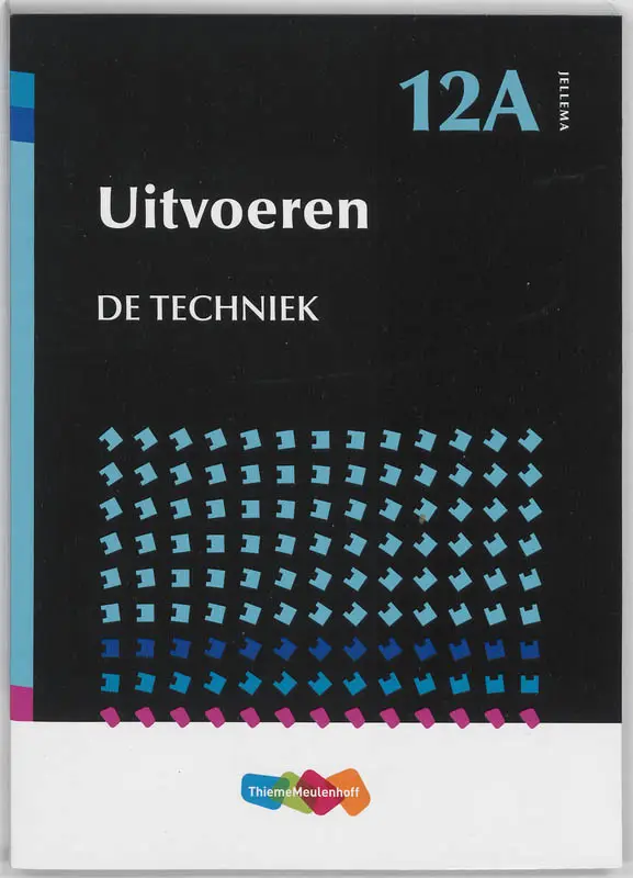 Jellema / de techniek, Uitvoeren 12A