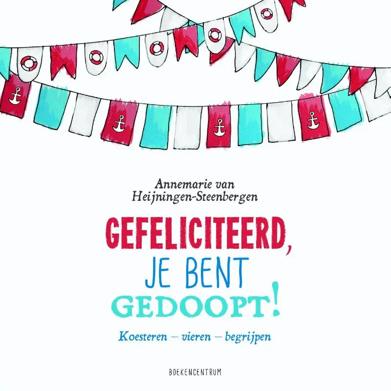 Gefeliciteerd je bent gedoopt
