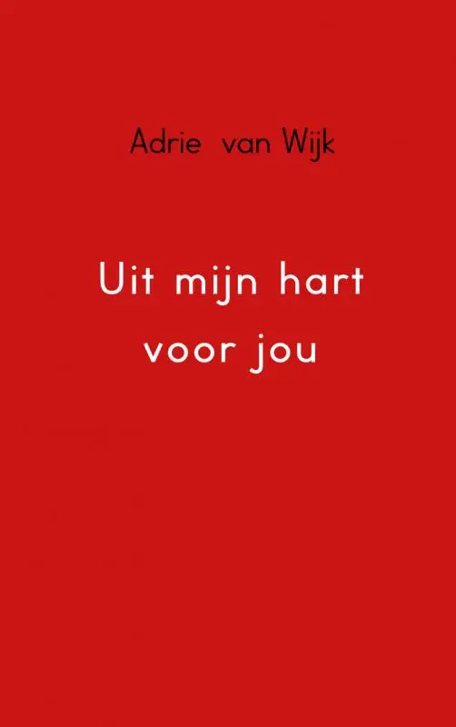 Uit mijn hart voor jou