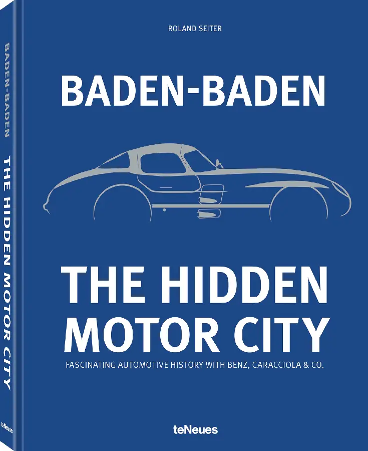 Baden-Baden: The Hidden Motor City