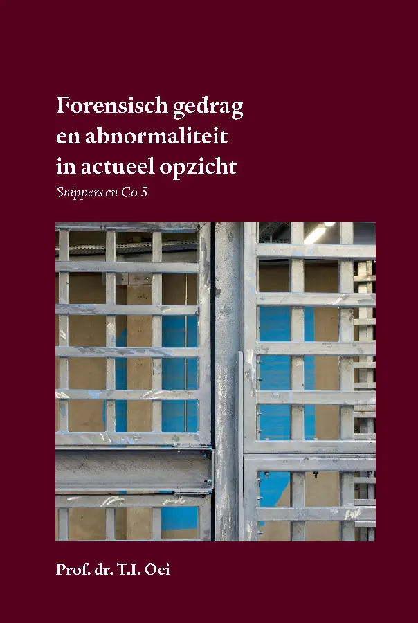 Forensisch gedrag en abnormaliteit in actueel opzicht